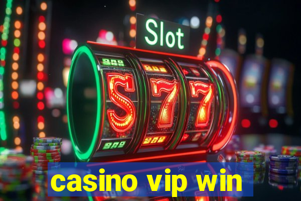 casino vip win